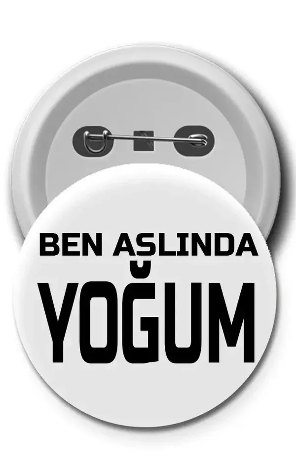 Buton Rozet - Ben Aslında Yoğum